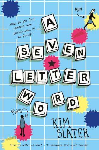 A Seven-Letter Word - Kim Slater