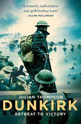 Dunkirk - Julian Thompson