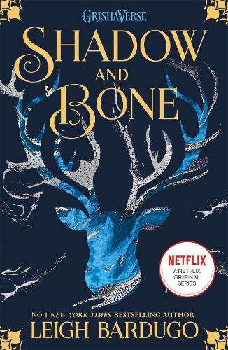 The Grisha: Shadow and Bone - Leigh Bardugo