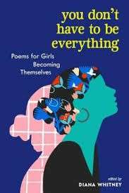 YOU DONT HAVE TO BE EVERYTHING THIS TITL - WHITNEY,D