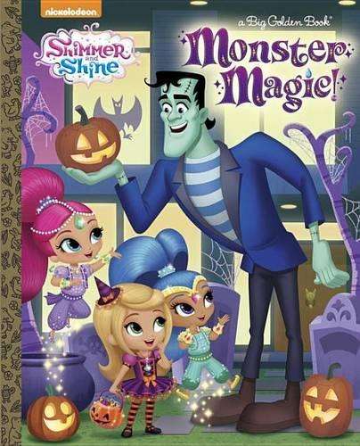 Monster Magic! (Shimmer and Shine) - Kristen L Depken