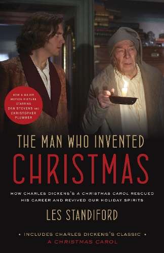 The Man Who Invented Christmas (Movie Tie-In) - Les Standiford