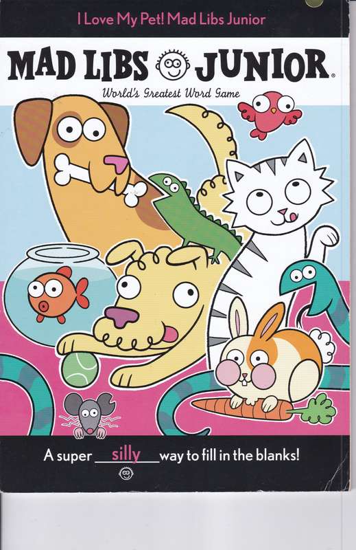 MAD LIBS I LOVE MY PET SECONDHAND - REISNER,M