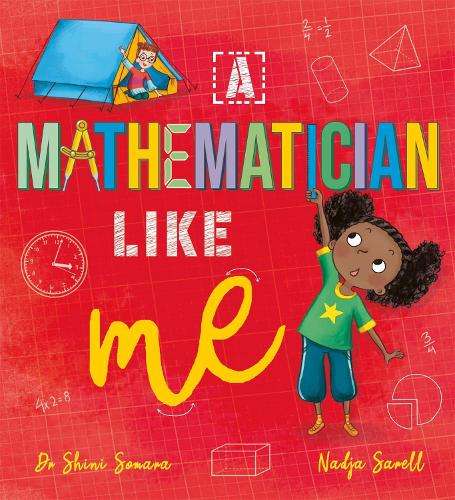 Mathematician Like Me, A - Dr Shini Somara