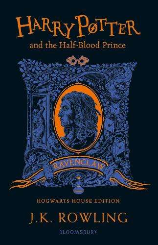 Harry Potter and the Half-Blood Prince â Ravenclaw Edition - J. K. Rowling