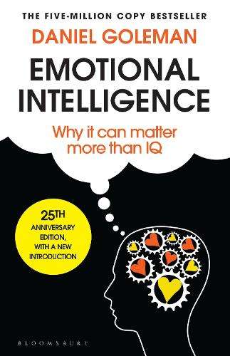 Emotional Intelligence: 25th Anniversary Edition - Daniel Goleman