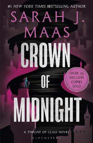 Crown of Midnight: From the # 1 Sunday Times best-selling author of  - Sarah J. Maas