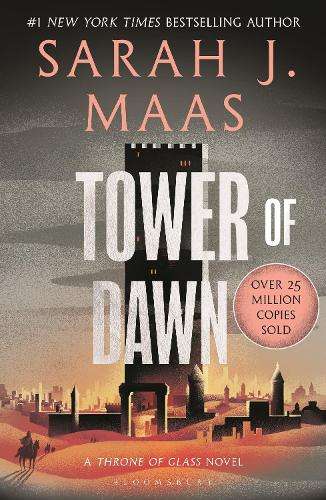 Tower of Dawn: From the # 1 Sunday Times best-selling author of A Co - Sarah J. Maas
