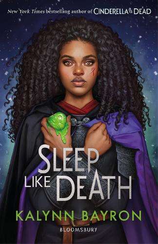 Sleep Like Death: From the author of TikTok sensation Cinderella is  - Kalynn Bayron