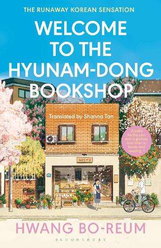 Welcome to the Hyunam-dong Bookshop: The heart-warming Korean sensat - Hwang Bo-reum