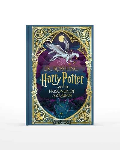 Harry Potter and the Prisoner of Azkaban: MinaLima Edition - J.K. Rowling