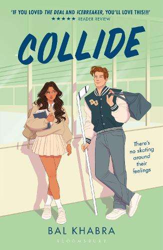 Collide: 'If you liked the Icebreaker series then this book is for y - Bal Khabra
