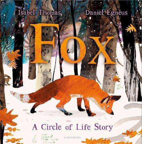 Fox: A Circle of Life Story - Isabel Thomas