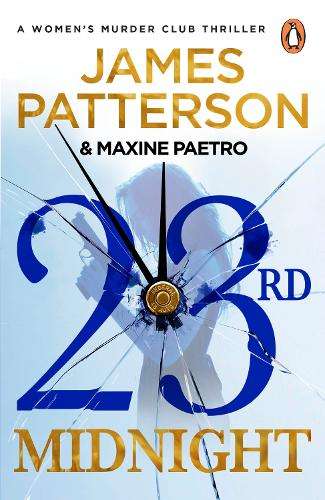 23rd Midnight: A serial killer behind bars. A copycat killer on the  - James Patterson