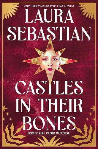 Castles in their Bones - Laura Sebastian