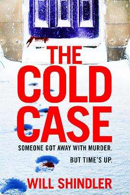 Cold Case, The: A totally gripping crime thriller with a killer twis - Will Shindler