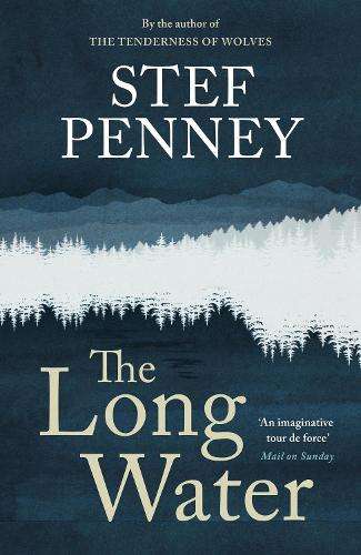 The Long Water: Gripping literary mystery set in a remote Norwegian  - Stef Penney