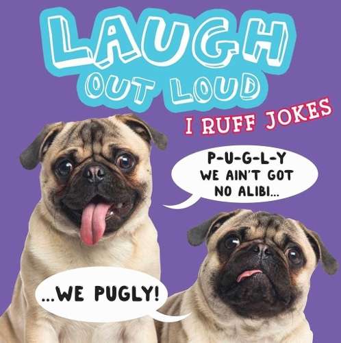 Laugh Out Loud I Ruff Jokes - Jeffrey Burton
