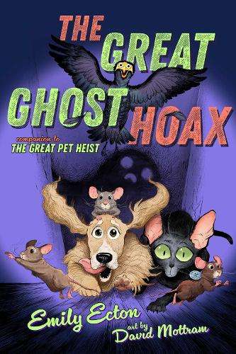 Great Ghost Hoax, The - Emily Ecton