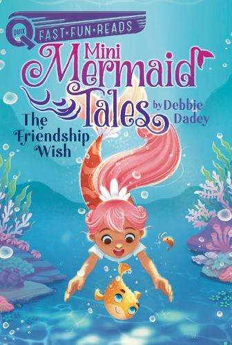 Friendship Wish, The: A Quix Book - Debbie Dadey