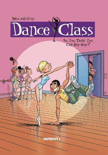 Dance Class Vol. 1: So, You Think You Can Hip-Hop? - Beka