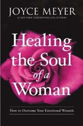 Healing the soul of a woman - Joyce Meyer