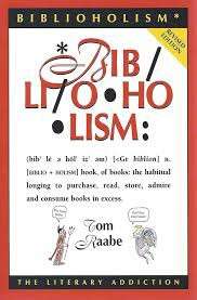 Biblioholism - Tom Raabe