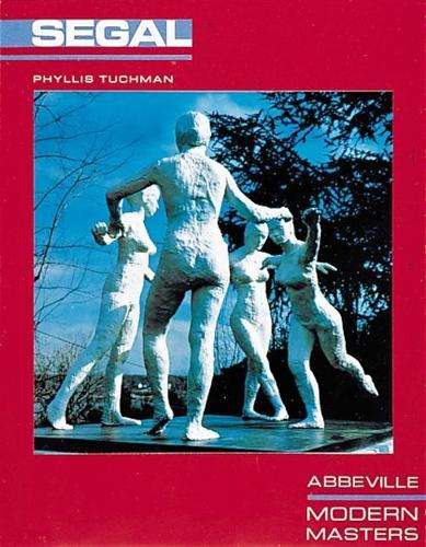 George Segal - Phyllis Tuchman