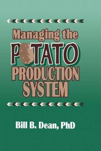 Managing the Potato Production System - Bill Bryan Dean