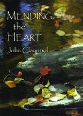 Mending the Heart - John Claypool
