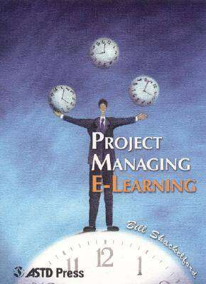 Project Managing E-Learning - Bill Shackelford