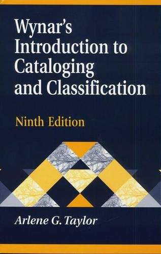 Introduction to Cataloging and Classification - Bohdan S. Wynar