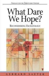 What Dare We Hope? - Mr Gerhard Sauter
