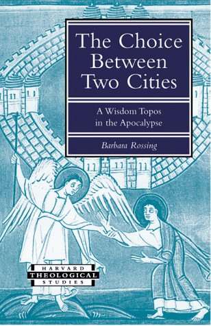 The Choice Between Two Cities - Barbara Rossing