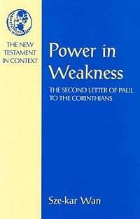 Power in Weakness - Sze-kar Wan