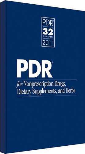 2011 PDR for Nonprescription Drugs Dietary Supplements and Herbs - PDR (Physicians' Desk Refere