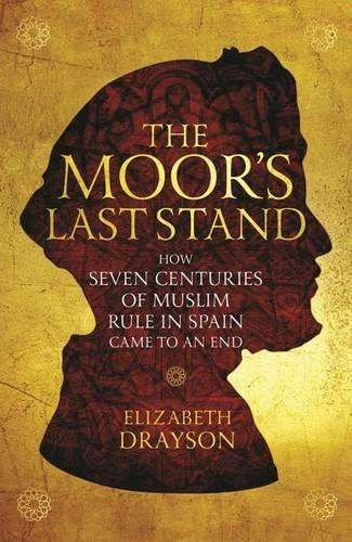 The Moor's Last Stand - Elizabeth Drayson