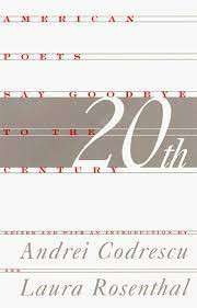 American Poets Say Goodbye to the Twentieth Century - ANTHOLOGY