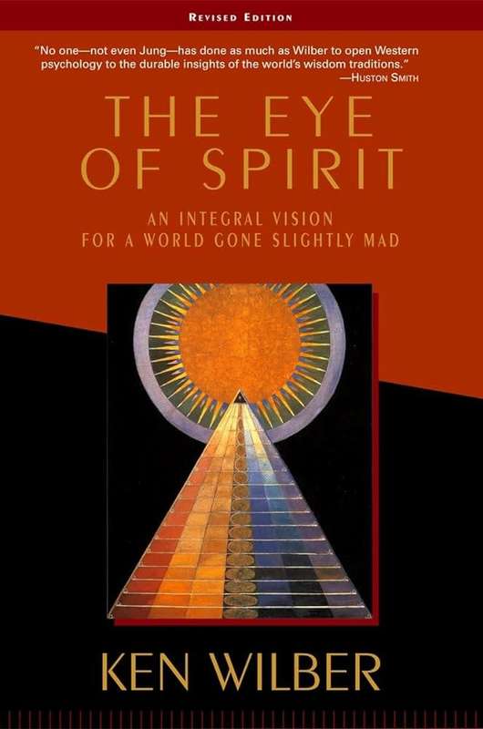 EYE OF SPIRIT REVISED ED SECONDHAND - WILBER,K