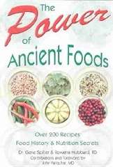 The Power of Ancient Foods - Gene A. Spiller