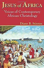 Jesus of Africa - Diane B Stinton
