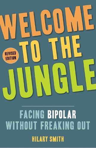 Welcome to the Jungle - Revised Edition - Hilary Smith