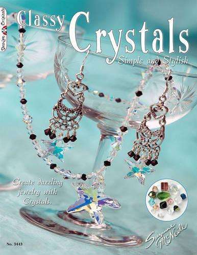 CLASSY CRYSTALS - Suzanne McNeill