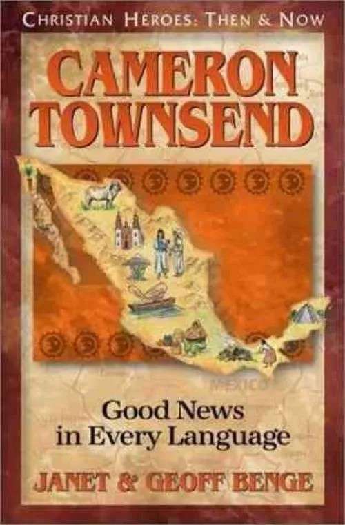 Cameron Townsend - Janet Benge
