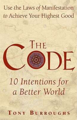 CODE 10 INTENTIONS FOR A BETTER WORLD - BURROUGHS,T