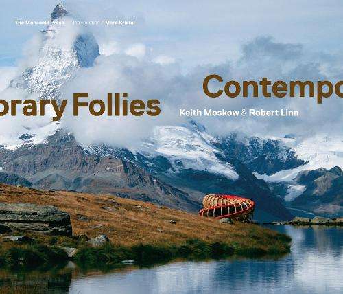 Contemporary Follies - Robert Linn