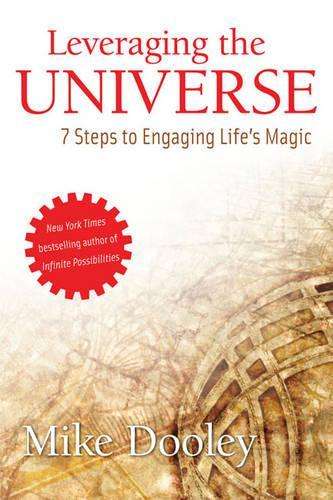 Leveraging the Universe - Mike Dooley