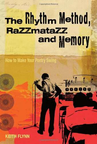 The Rhythm Method Razzmatazz and Memory - Keith Flynn