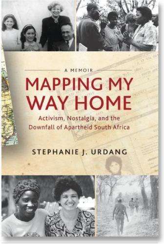 Mapping My Way Home - Stephanie J. Urdang