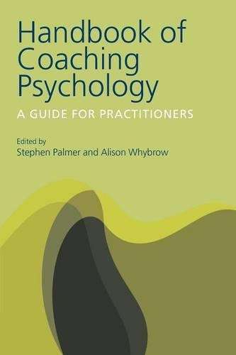 Handbook of Coaching Psychology - PALMER